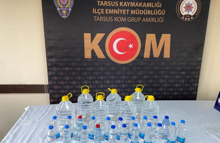 TARSUS’TA 50 LİTRE KAÇAK İÇKİ ELE GEÇİRİLDİ