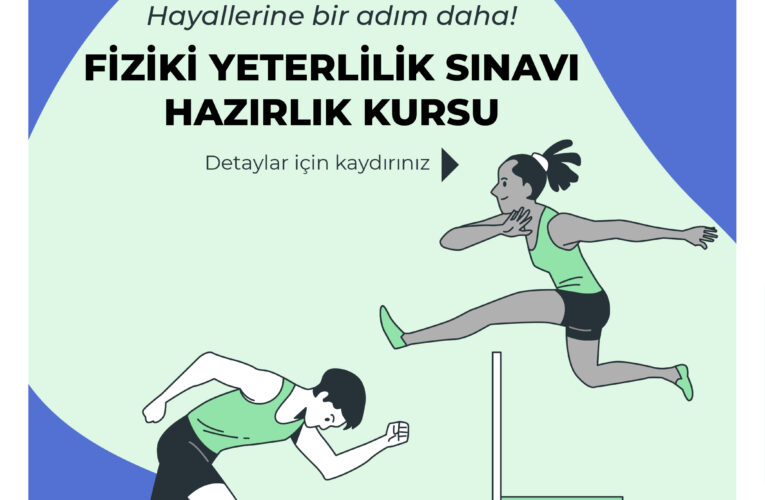 ‘Fiziki Yeterlilik Sınavı Hazırlık Kursu’ açılıyor, öğrenciler hayallerine yaklaşıyor