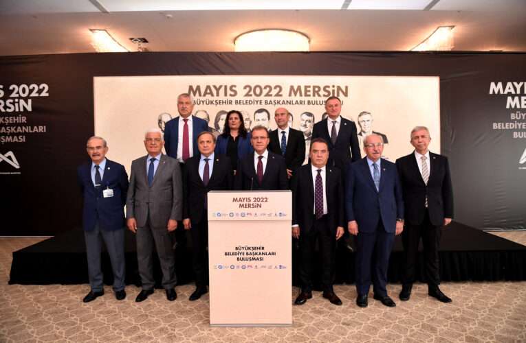 MERSİN’DE BİR ARAYA GELEN CHP’Lİ BÜYÜKŞEHİR BELEDİYE BAŞKANLARI ORTAK BİLDİRİ YAYIMLADI