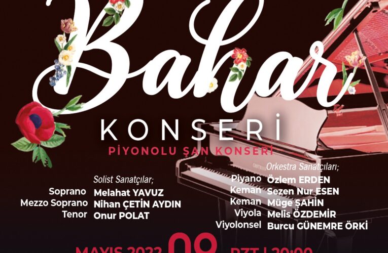 “Bahar Konseri” sanatseverler ile buluşuyor