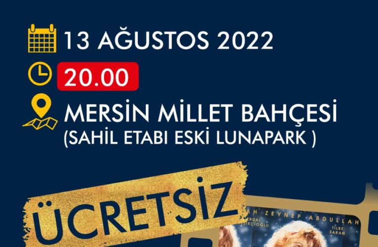 AKDENİZ’DE AÇIK HAVA SİNEMA GÖSTERİMLERİ ‘BERGEN’ FİLMİ İLE BAŞLIYOR