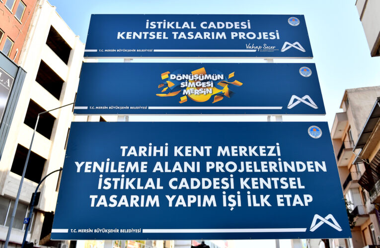 İSTİKLAL CADDESİ KENTSEL TASARIM PROJESİ ÇALIŞMASI SÜRÜYOR
