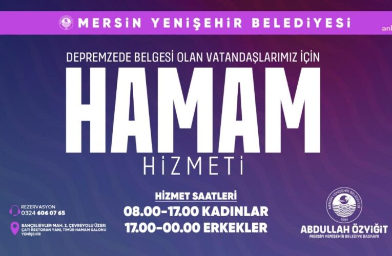 Yenişehir Belediyesinden depremzedeler için hamam hizmeti
