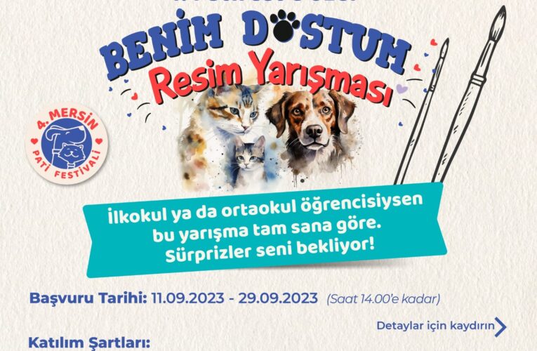ÇOCUKLAR, PATİLİ DOSTLARI ‘BENİM DOSTUM’ RESİM YARIŞMASIYLA RESMEDECEK