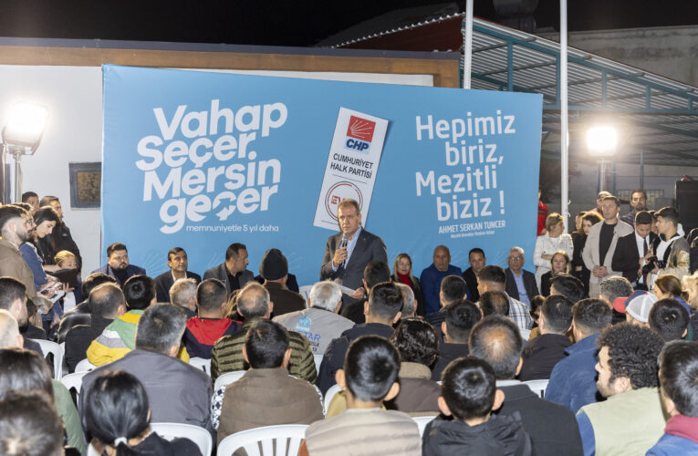 “MERSİN BÜYÜKŞEHİR’DE HİZMET, MERSİN’DE HİZMET İTTİFAKI VAR”