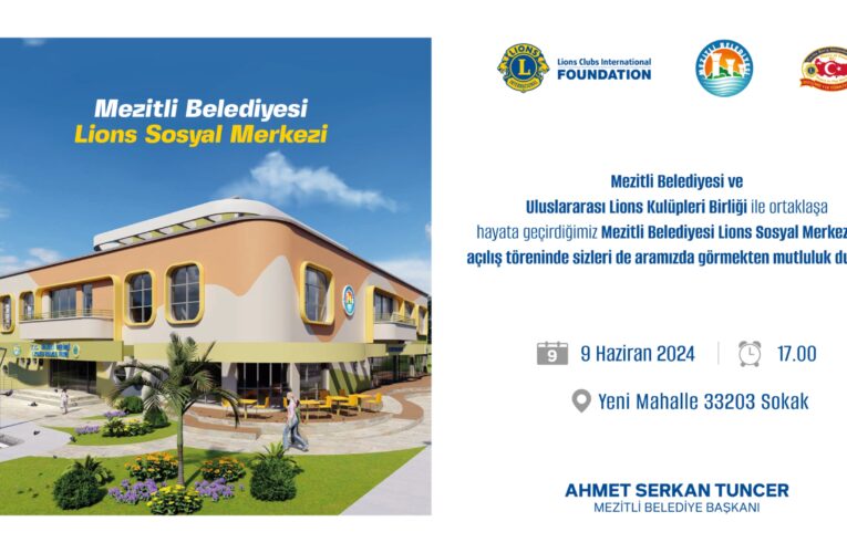 “MEZİTLİ BELEDİYESİ LİONSSOSYAL MERKEZİ”