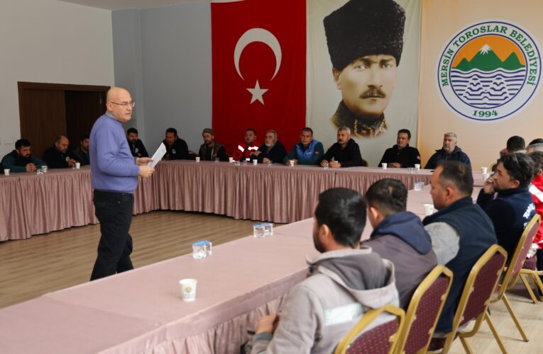 TOROSLAR BELEDİYE PERSONELİNE İŞ SAĞLIĞI VE GÜVENLİĞİ EĞİTİMİ